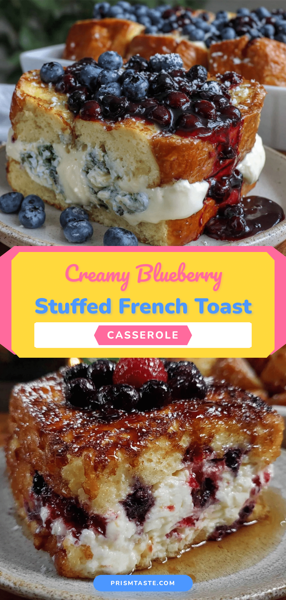 blueberry cream cheese stuffed french toast casserole recipe