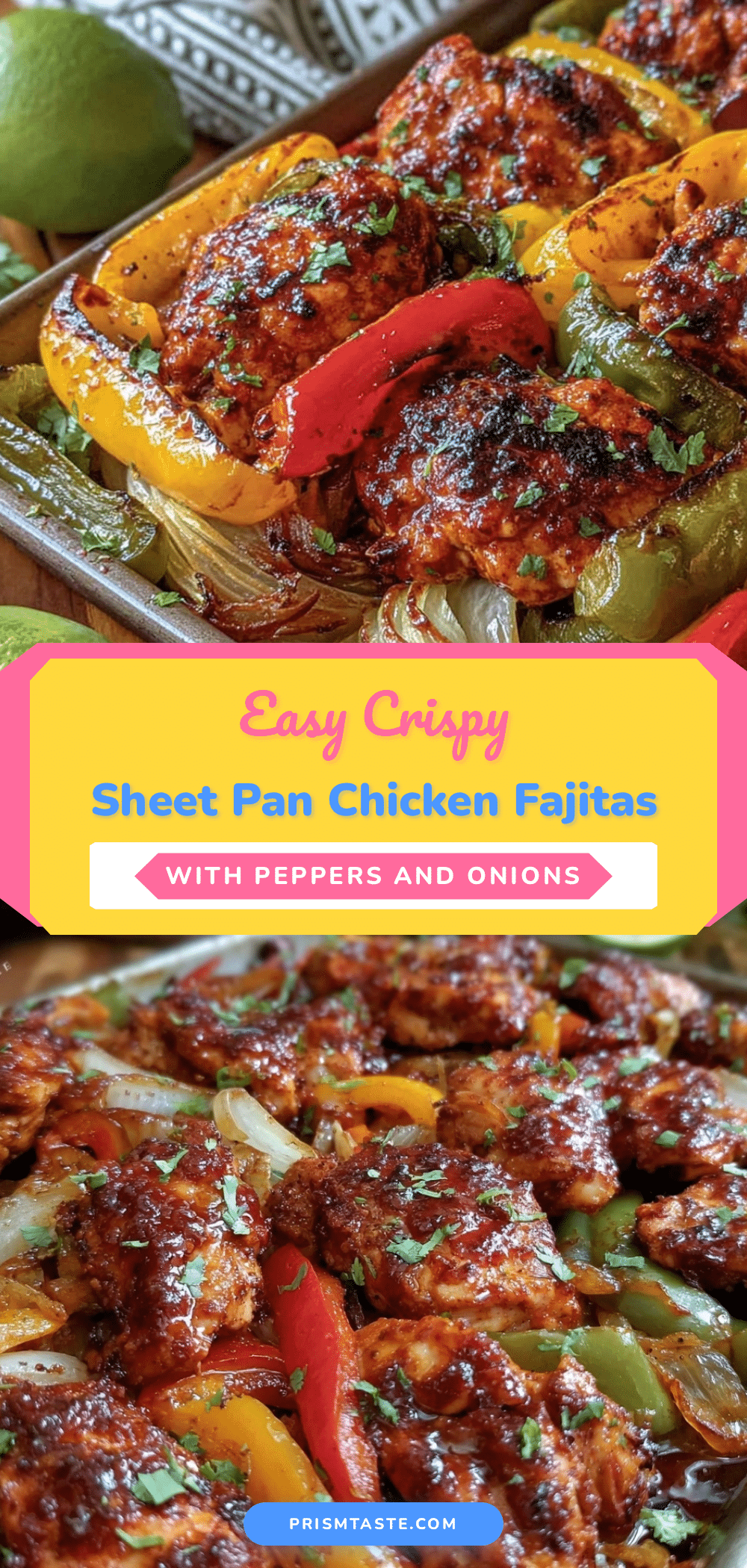 easy crispy sheet pan chicken fajitas recipe