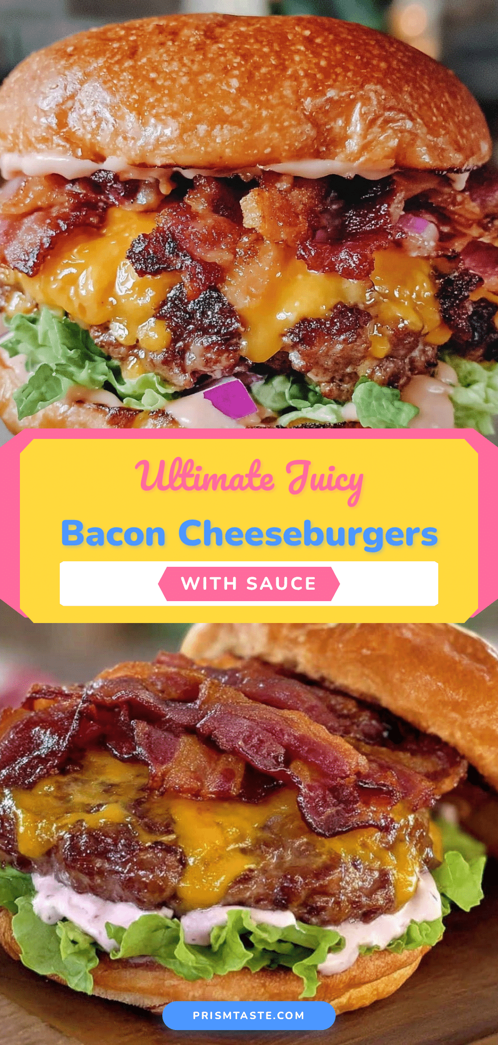 ultimate bacon cheeseburgers recipe